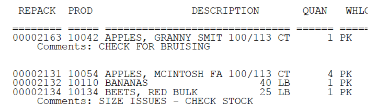 Sample Form Repacking Report When you opt to include sales order details (